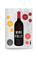O Guia Essencial do Vinho - Wine Folly