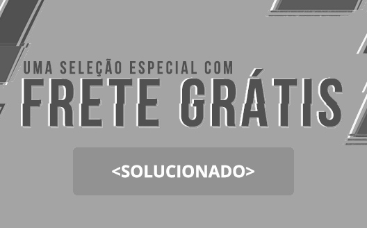 Frete Grátis?